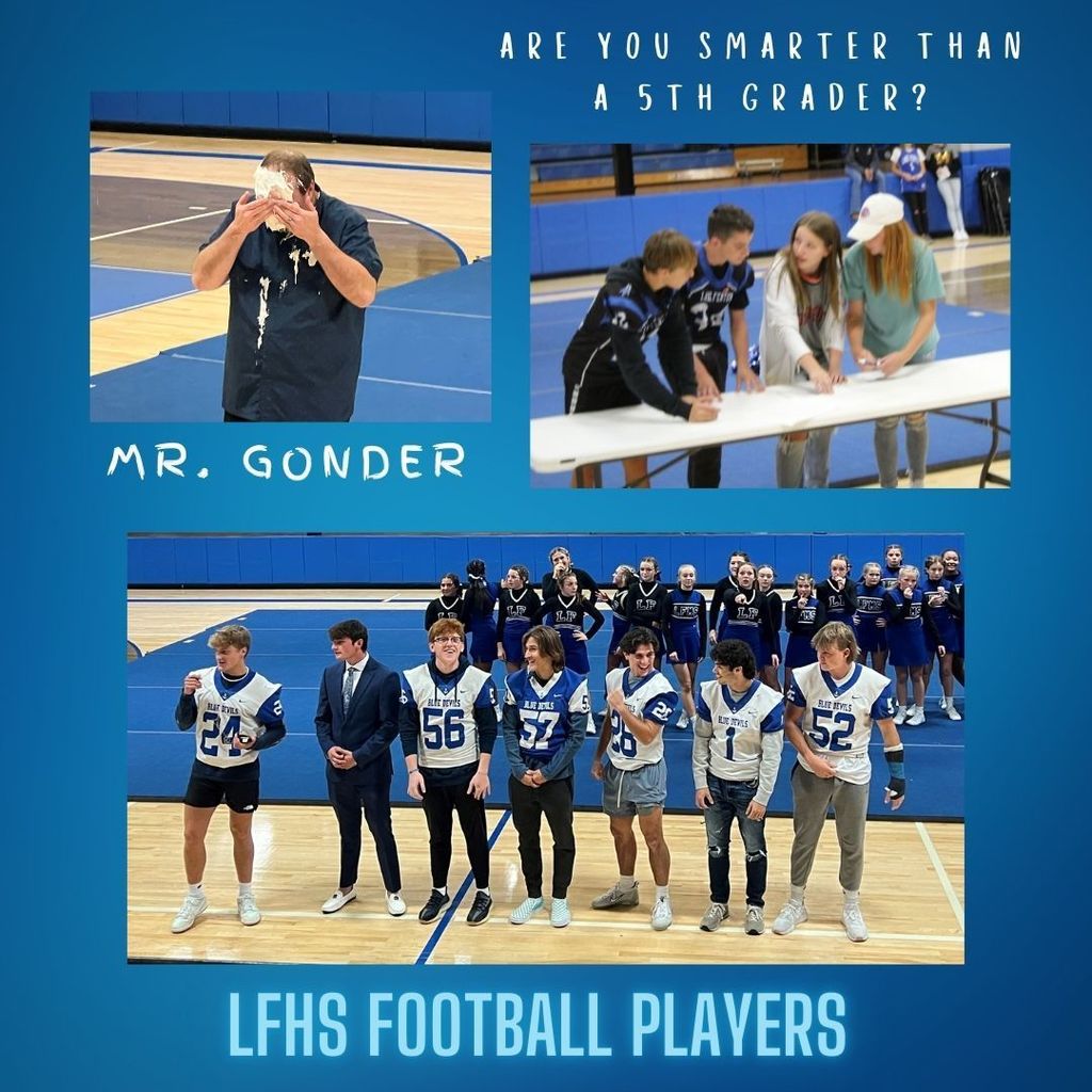 Mr. Gonder-pie in face, students playing Are You Smarter Than a 5th Grader and our LFHS Football players visited