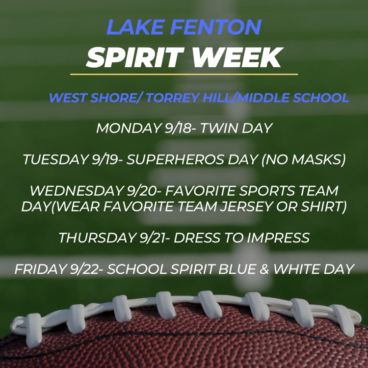 lake Fenton spirit week schedule for west shore/ Torrey hill/ middle school